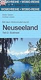  Mit dem Wohnmobil durch Neuseeland: Teil 2: Südinsel (Womo-Reihe)