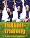 Produktbild Fußballtraining: So wirst du zum Superkicker!