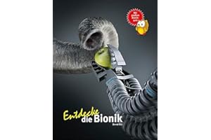 Entdecke die Bionik: Mit großem Bionik-Quiz (Entdecke - Die Reihe mit der Eule: Kindersachbuchreihe)