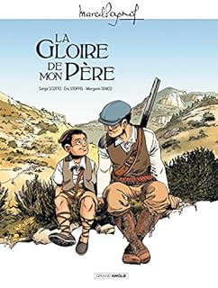 jaquette livre M. Pagnol en BD : La gloire de mon père - histoire complète