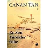 En Son Y&uuml;rekler &Ouml;l&uuml;r