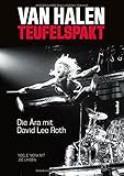 Van Halen: Teufelspakt - Die Ära mit David Lee Roth by Noel E. Monk mit Joe Layden