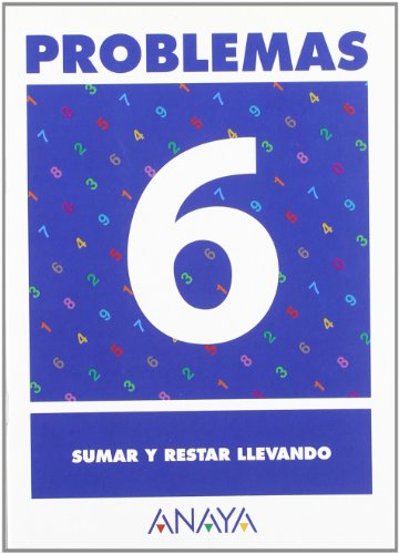 Problemas 6 sumar y restar llevando
