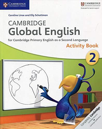 Cambridge Global English Stage 2 Activity Book: for Cambridge Primary English as a Second Language (Cambridge Primary Gl