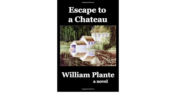 Escape To A Chateau Amazon De Plante William Fremdsprachige Bucher