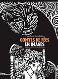 Contes de fées en images : Entre peur et enchantement by 