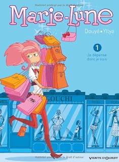 jaquette livre Marie-Lune - Tome 01 : Je dépense donc je suis
