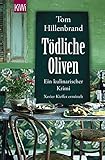 Bücher Neuerscheinungen 2022 - Tödliche Oliven von Tom Hillenbrand