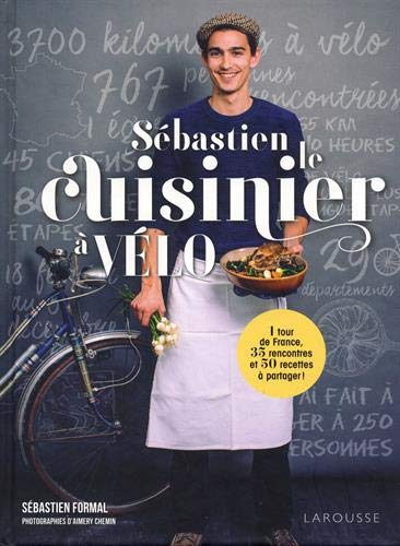 Download Sébastien le cuisinier à vélo Download Sébastien le cuisinier à vélo