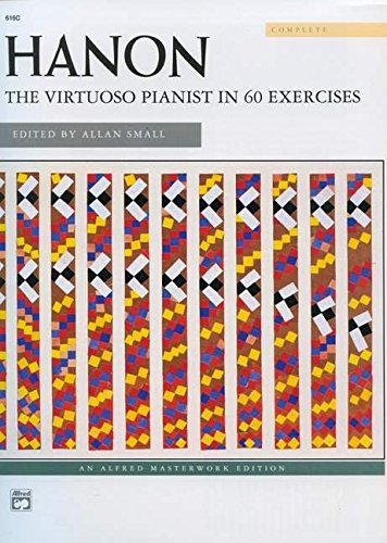 Hanon -- The Virtuoso Pianist: Complete, Comb-Bound Book (Alfred Masterwork Editions)
