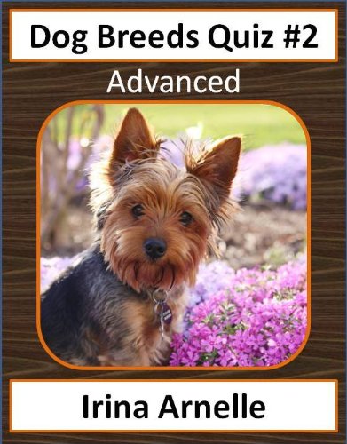 Download Dog Breeds Quiz #2 - Advanced - Kids Activity Books (Dog Breeds for Kids)