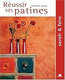 Réussir ses patines