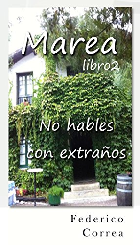 Download Marea Libro2 No hables con extraños: (intriga, suspense) Download Marea Libro2 No hables con extraños: (intriga, suspense)