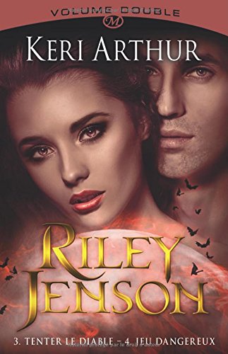 Riley Jenson intégrale 3&4 gratuit Riley Jenson intégrale 3&4 gratuit