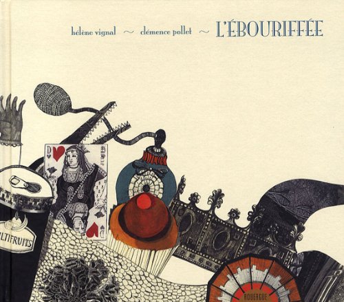 couverture de : L'Ebouriff&eacute;e