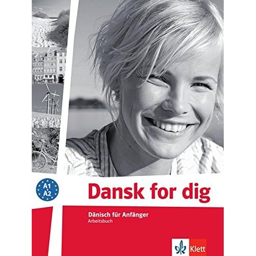 [PDF] Dansk for dig: Dánisch für Anfánger. Arbeitsbuch KOSTENLOS HERUNTERLADEN
