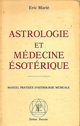 Astrologie et médecine ésotérique gratuit Astrologie et médecine ésotérique gratuit