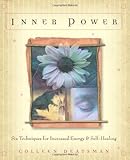 Image de Inner Power: Six Techniques for Increased Energy & Self-Healing: Six Techniques for Increased Energy and Self-Healing
