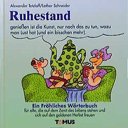 Ruhestand (Tomus - Die fröhlichen Wörterbücher)