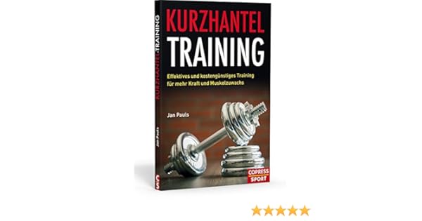 Kurzhantel Training Effektives Und Kostengunstiges Training Fur