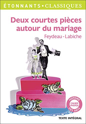 Deux courtes pièces autour du mariage Deux courtes pièces autour du mariage