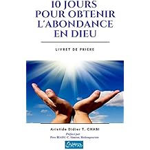10 jours pour obtenir l'abondance en Dieu