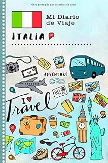 Italia Mi Diario de Viaje: Libro de Registro de Viajes Guiado Infantil - Cuaderno de Recuerdos de Actividades en Vacaciones para Escribir, Dibujar, Afirmaciones de Gratitud para Niños y Niñas