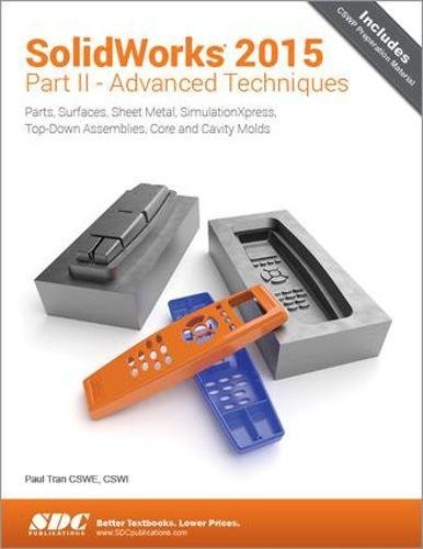SolidWorks 2015 Part II - Advanced Techniques