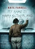 Image de My Name is Mary Sutherland