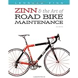 Zinn and the Art of Road Bike Maintenance