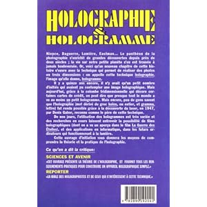 Holographie : l'histoire, la theorie et la réalisation de l'hologramme Livre en Ligne Holographie : l'histoire, la theorie et la réalisation de l'hologramme Livre en Ligne - Telecharger Ebook