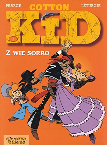 Cotton Kid: Band 3: Z wie Sorro