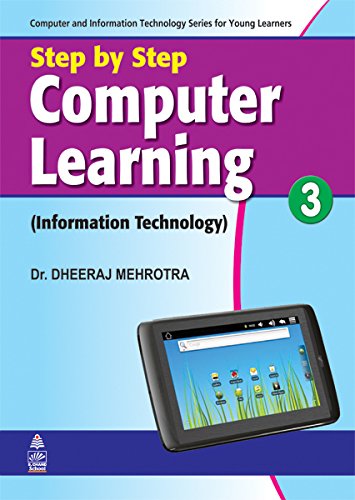 Step by Step Computer Learning Book-3 : Dheeraj,Mehrotra: Amazon.in: Books