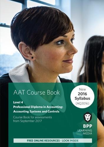 AAT Accounting Systems & Controls (Synoptic Assessment): Coursebook AAT Accounting Systems & Controls (Synoptic Assessment): Coursebook