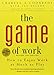 The Game of Work by Charles Coonradt