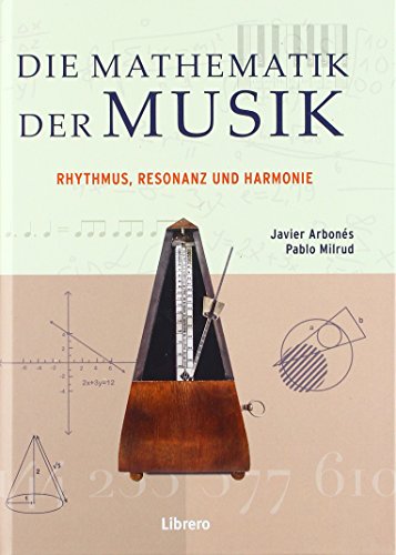 Preisvergleich Produktbild Die Mathematik der Musik