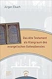 Image de Das Alte Testament als Klangraum des evangelischen Gottesdienstes