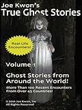 Image de Volume 1: True Ghost Stories from Around the World (Joe Kwon's TRUE Ghost Stories!) (English Edition)