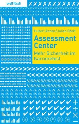 Download Assessment Center - Mehr Sicherheit im Karrieretest Download Assessment Center - Mehr Sicherheit im Karrieretest