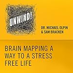 18: Brain Mapping a Way to a Stress-Free Life