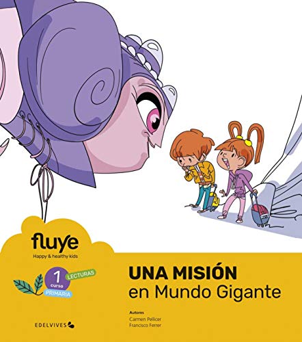 Proyecto Fluye1 curso Primaria: Happy and healthy kids