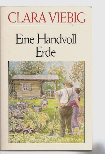 Eine Handvoll Erde. Roman.