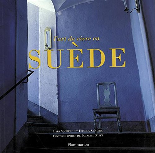 couverture de : L'Art de vivre en Su&egrave;de