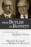 Image de From Butler to Buffett: The Story Behind the Buffalo News