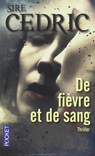 De fièvre et de sang