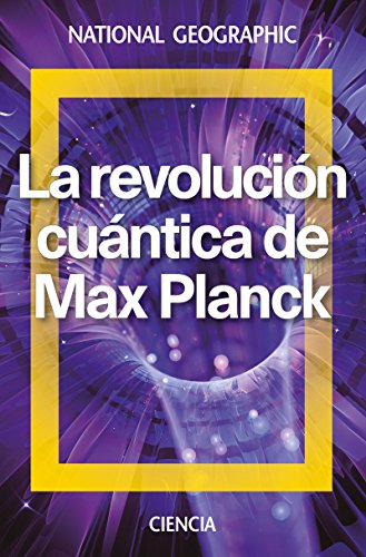 Book's Cover of La revolución cuántica de Max Planck