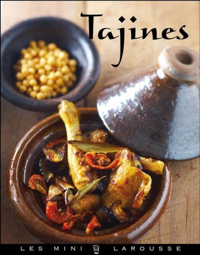 Tajines (Les Mini Larousse - Cuisine) en ligne Tajines (Les Mini Larousse - Cuisine) en ligne