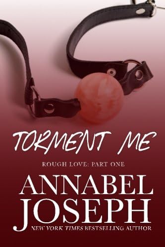 Torment Me (Rough Love Book 1)