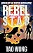 Rebel Star: A LitRPG Post-Apocalyptic Space Opera (System Apocalypse Book 8) (English Edition) by Tao Wong