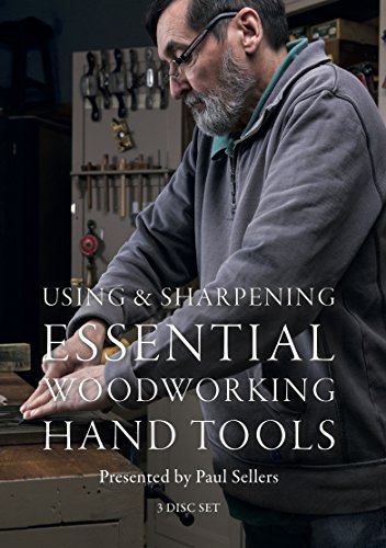 Using & Sharpening Essential Woodworking Hand Tools